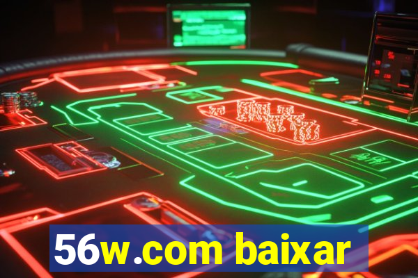 56w.com baixar